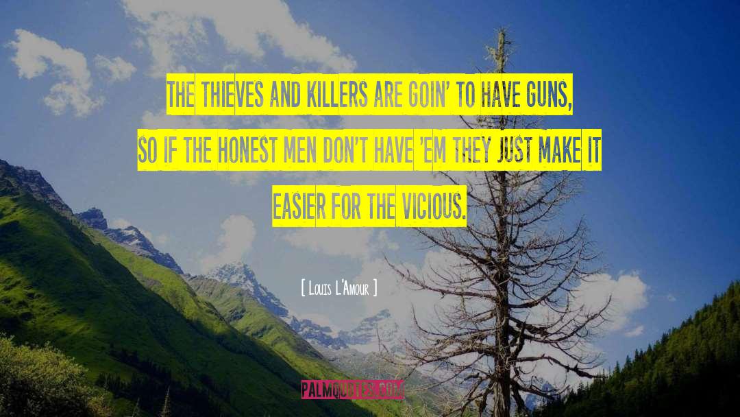 Killers quotes by Louis L'Amour