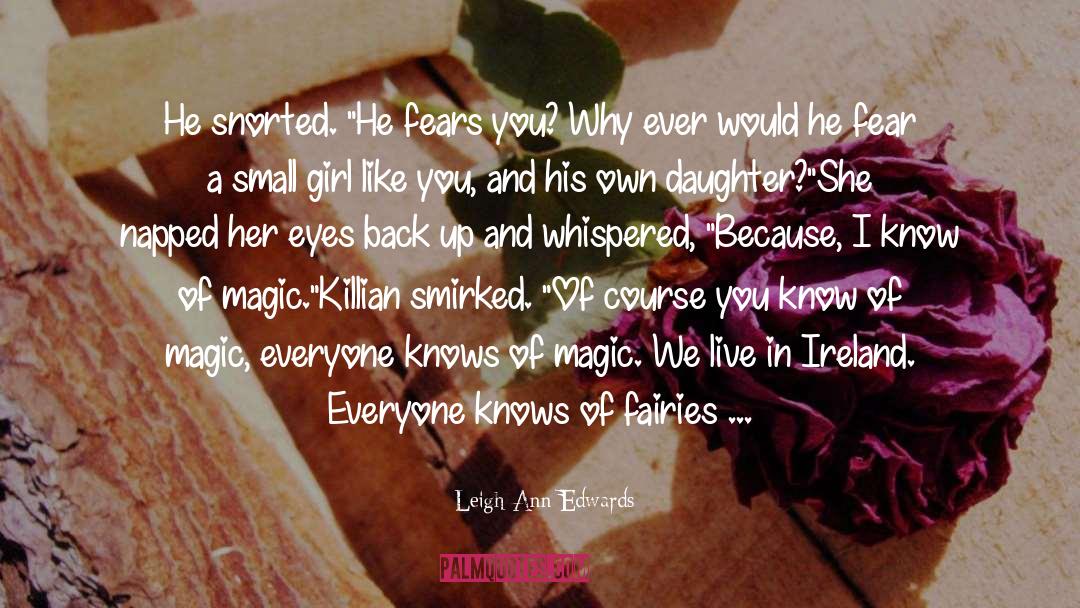 Killian quotes by Leigh Ann Edwards