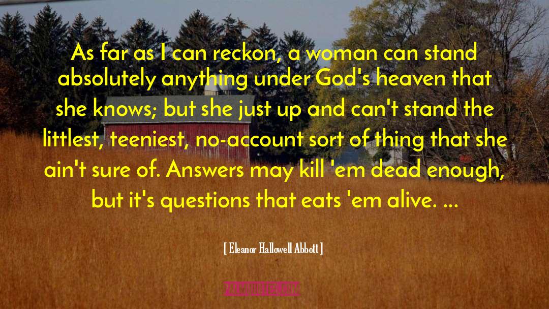 Killin Em quotes by Eleanor Hallowell Abbott