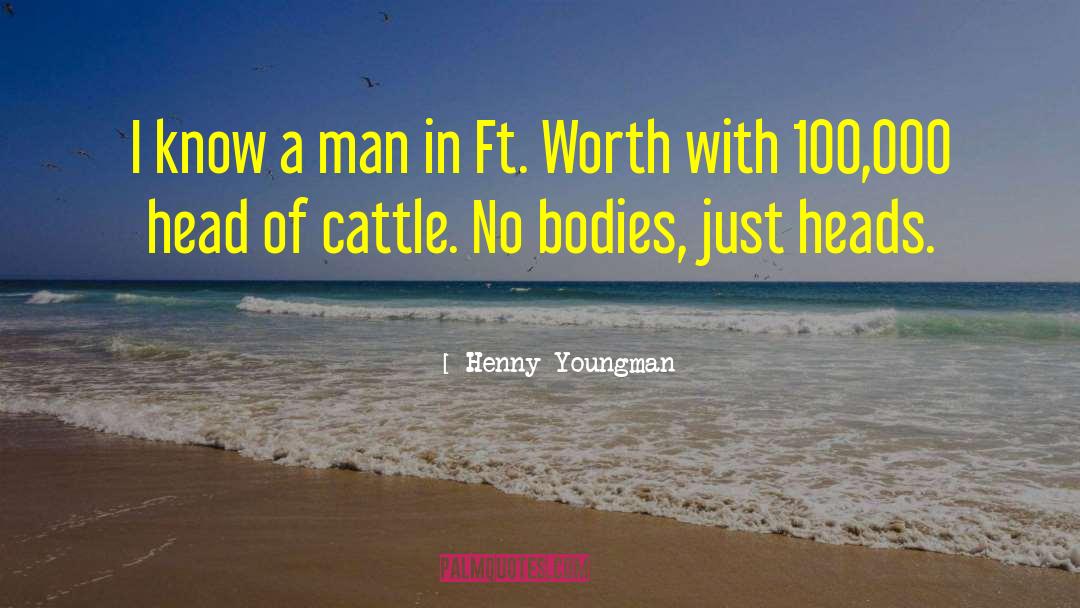 Killing A Man quotes by Henny Youngman