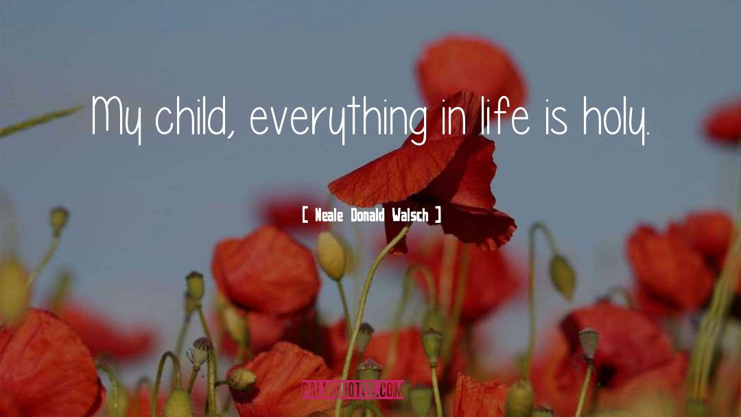 Killing Children quotes by Neale Donald Walsch