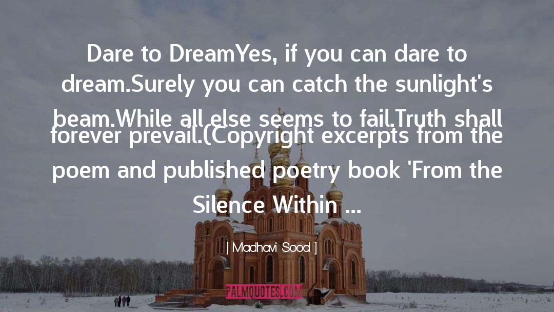 Killing Dreams quotes by Madhavi Sood