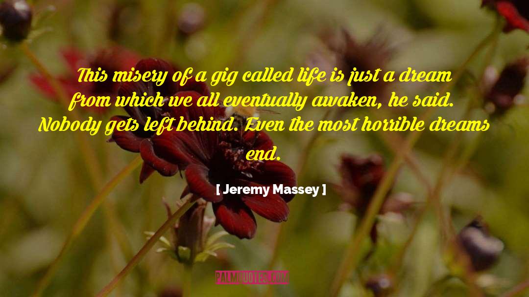 Killing Dreams quotes by Jeremy Massey