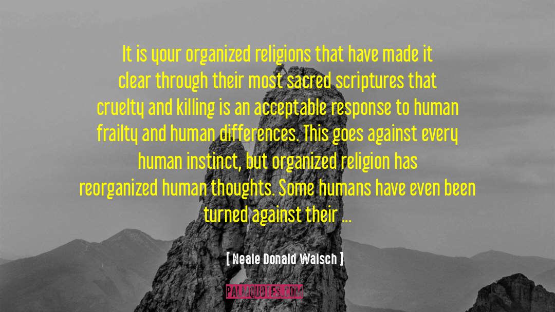 Killing Each Other quotes by Neale Donald Walsch