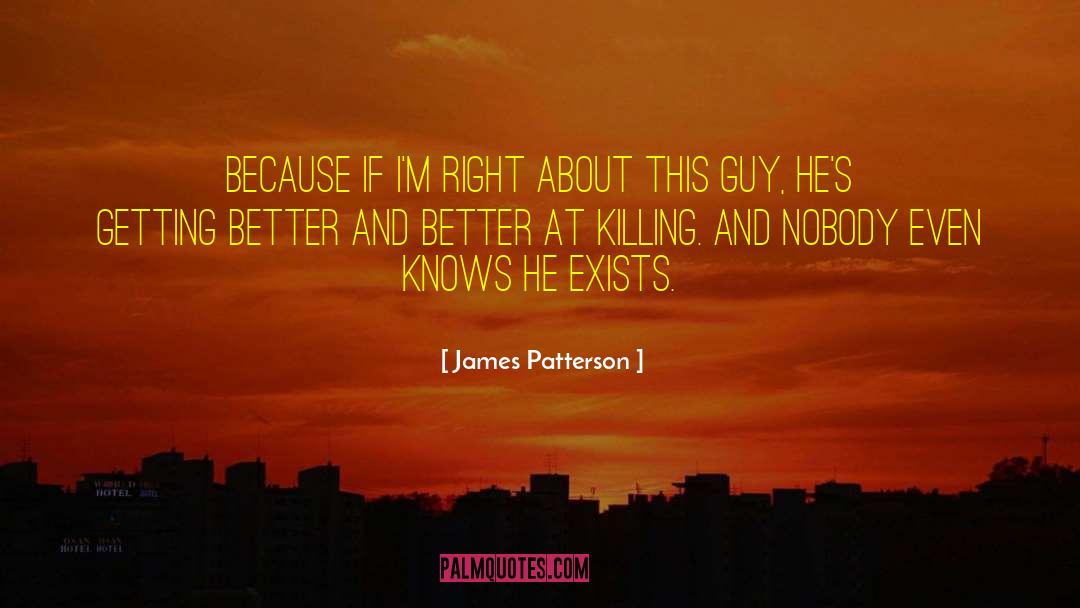 Killing It quotes by James Patterson