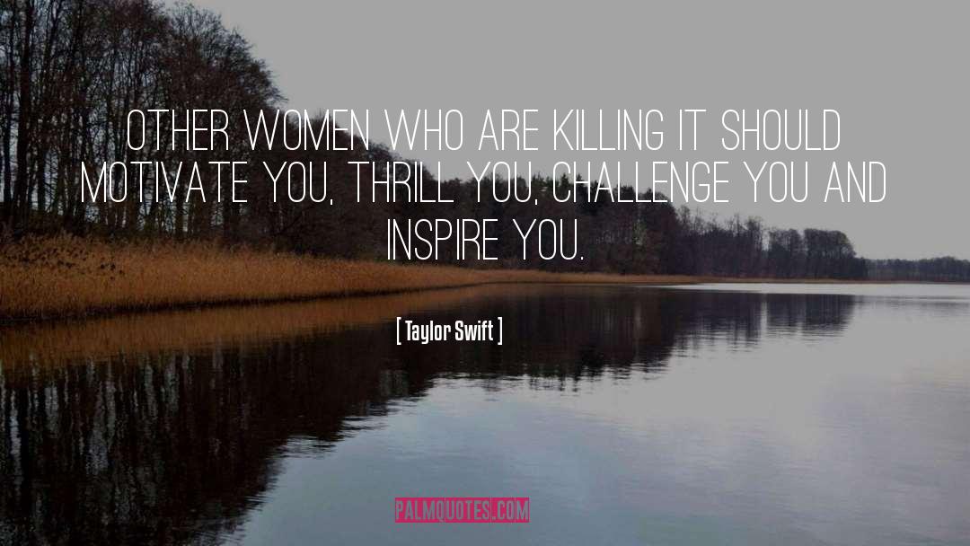 Killing It quotes by Taylor Swift