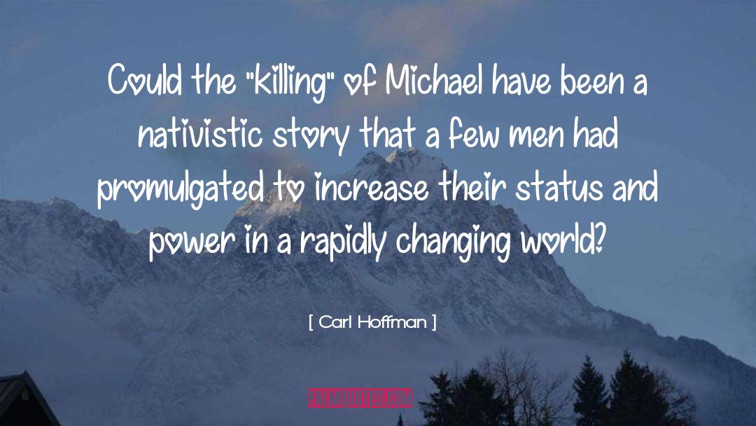 Killing It quotes by Carl Hoffman