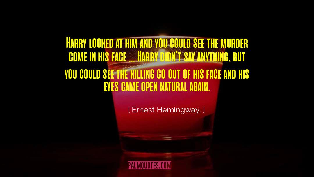 Killing Lincoln quotes by Ernest Hemingway,