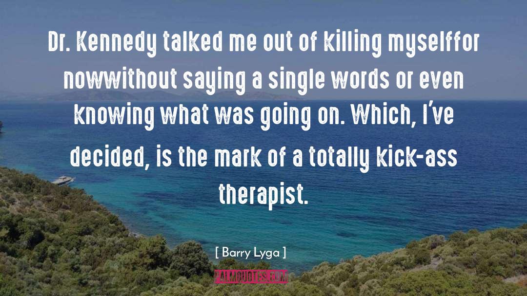 Killing Myself quotes by Barry Lyga