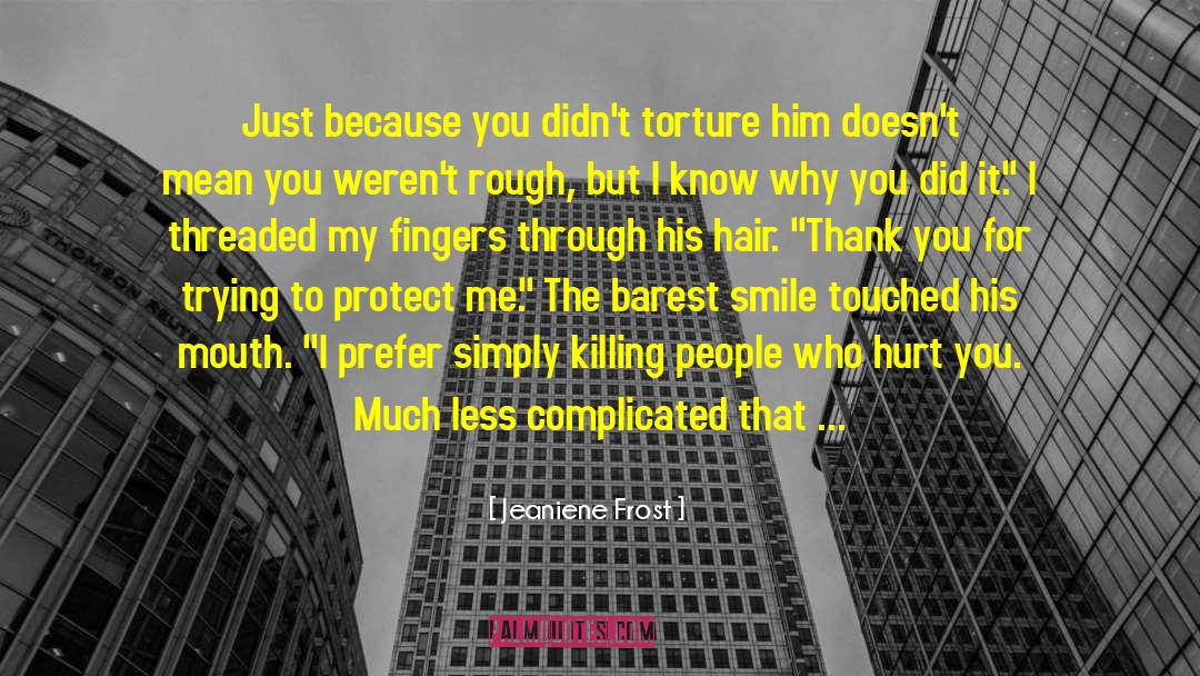 Killing People quotes by Jeaniene Frost