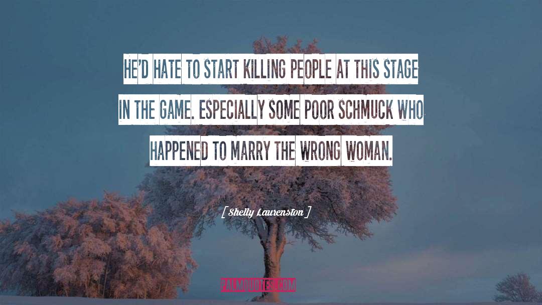Killing People quotes by Shelly Laurenston