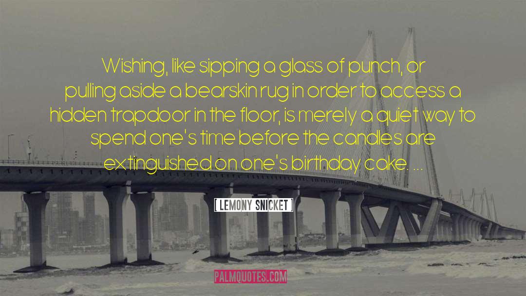 Killing Time quotes by Lemony Snicket
