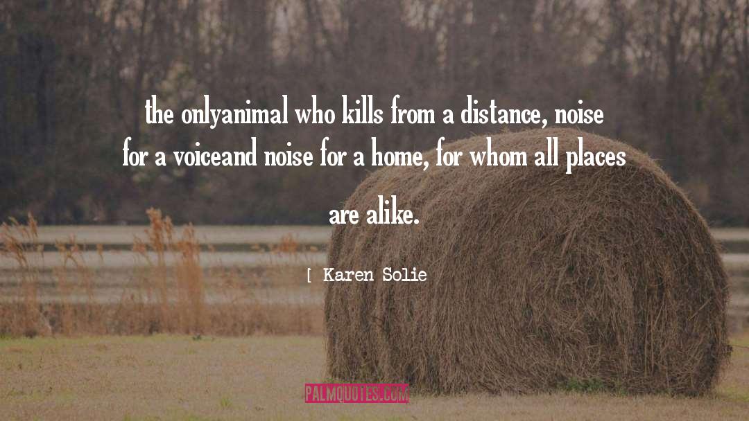 Kills quotes by Karen Solie