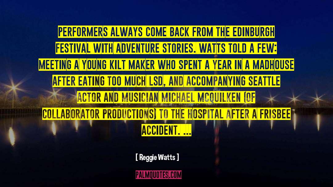 Kilt quotes by Reggie Watts