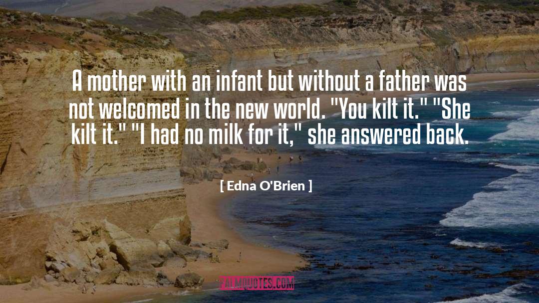 Kilt quotes by Edna O'Brien