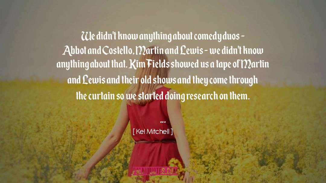 Kim Ha Campbell quotes by Kel Mitchell