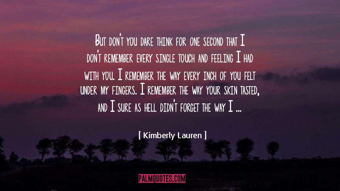 Kimberly Lauren quotes by Kimberly Lauren