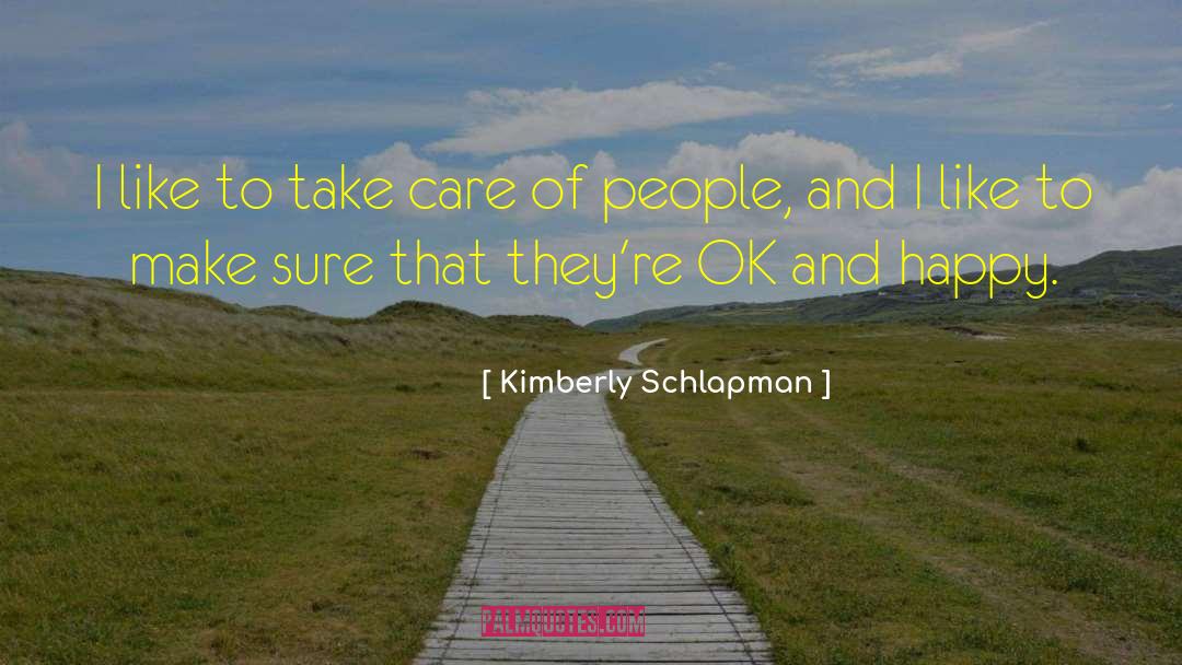 Kimberly quotes by Kimberly Schlapman