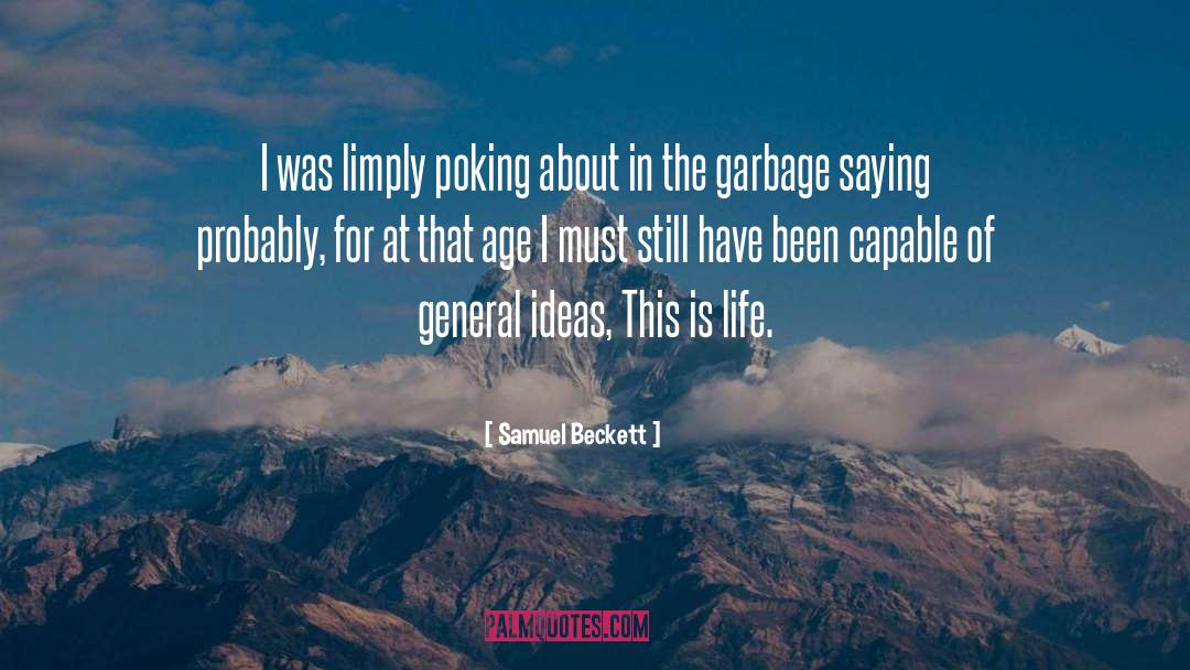 Kimmich Age quotes by Samuel Beckett