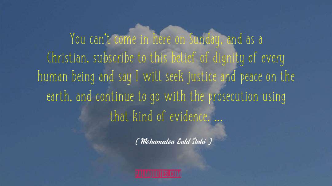 Kind A Religion quotes by Mohamedou Ould Slahi