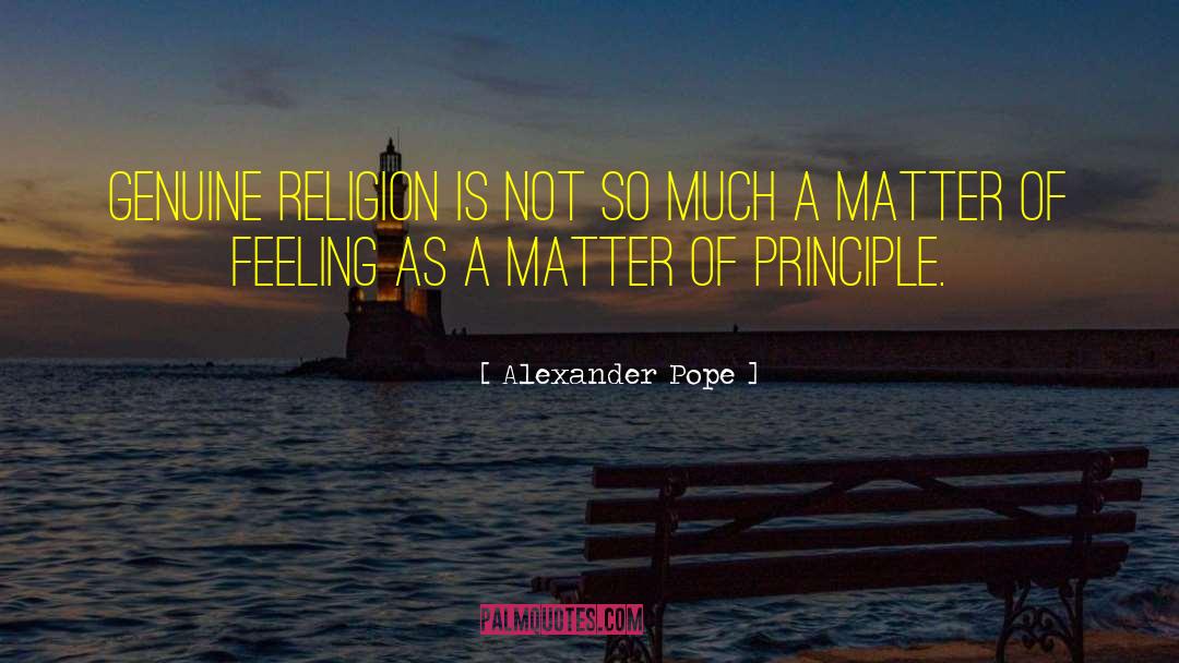 Kind A Religion quotes by Alexander Pope