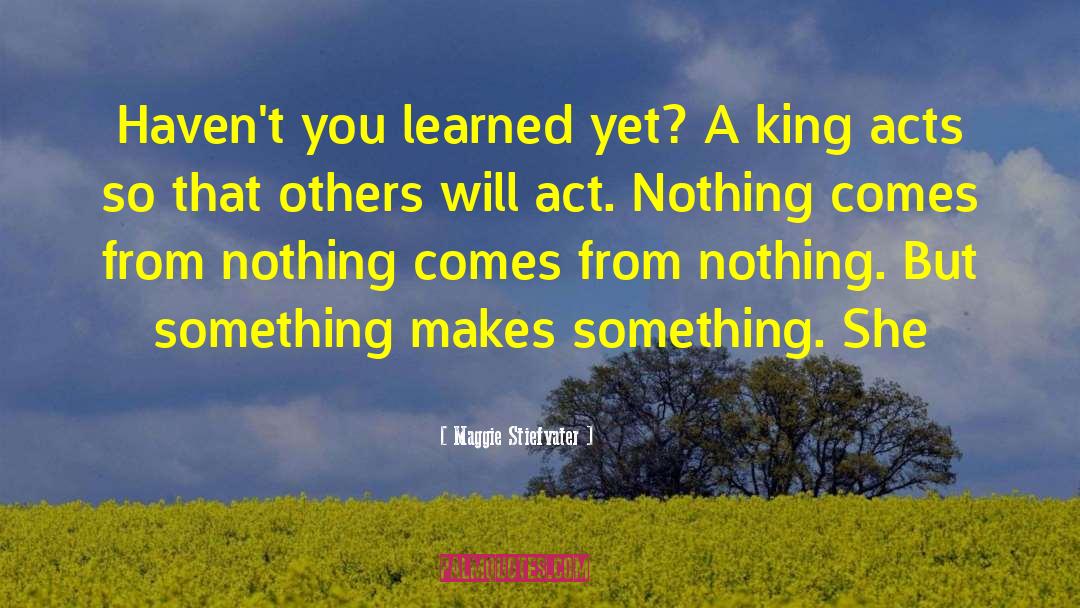 Kind Acts quotes by Maggie Stiefvater