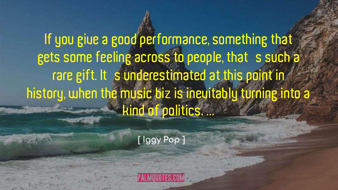 Kind Gesture quotes by Iggy Pop