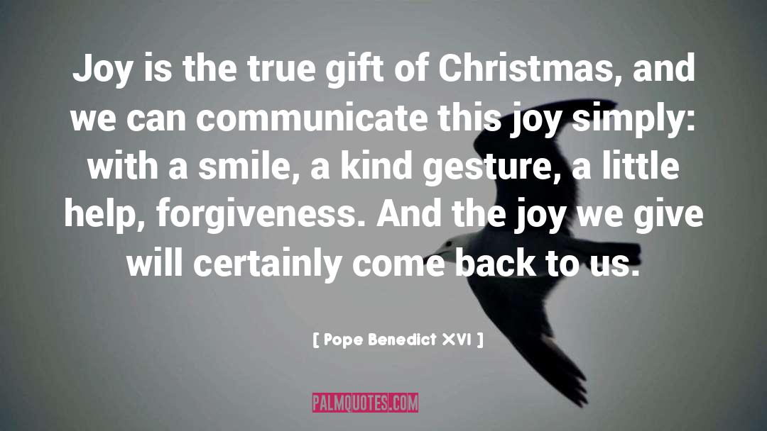 Kind Gesture quotes by Pope Benedict XVI