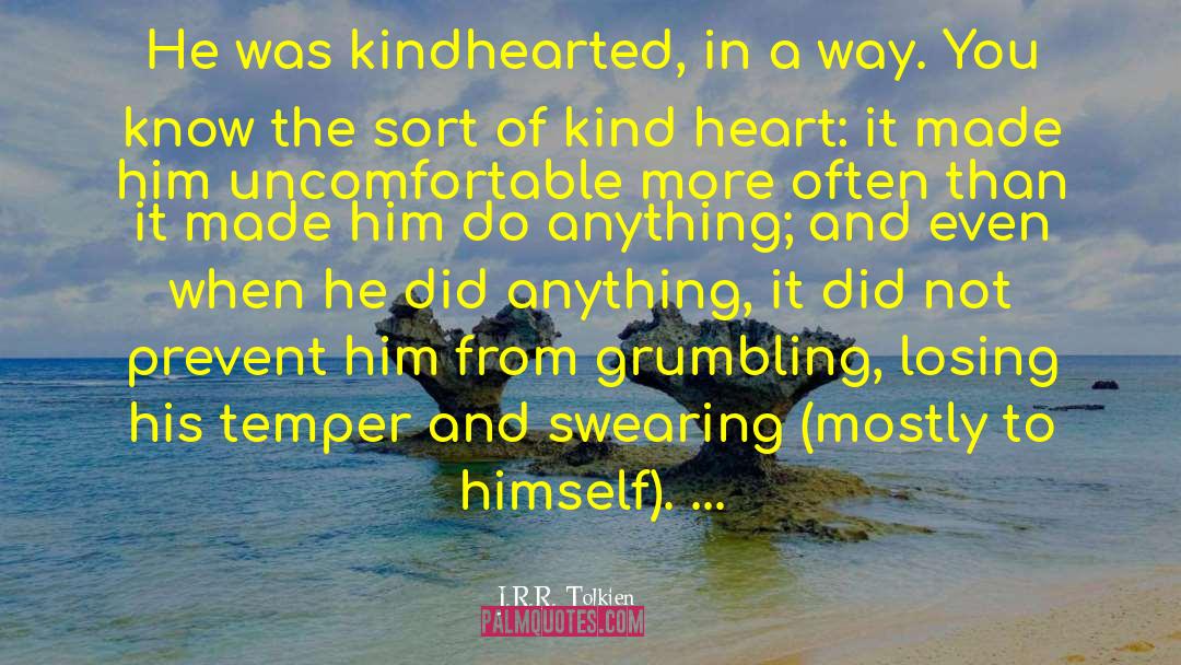 Kind Heart quotes by J.R.R. Tolkien