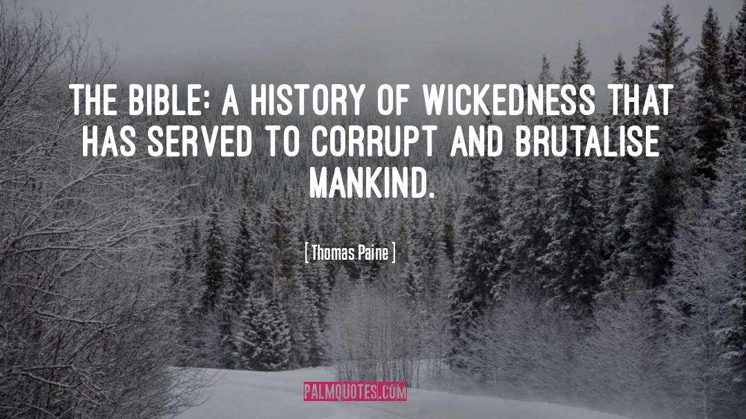 Kind Hearted Vs The Corrupt quotes by Thomas Paine