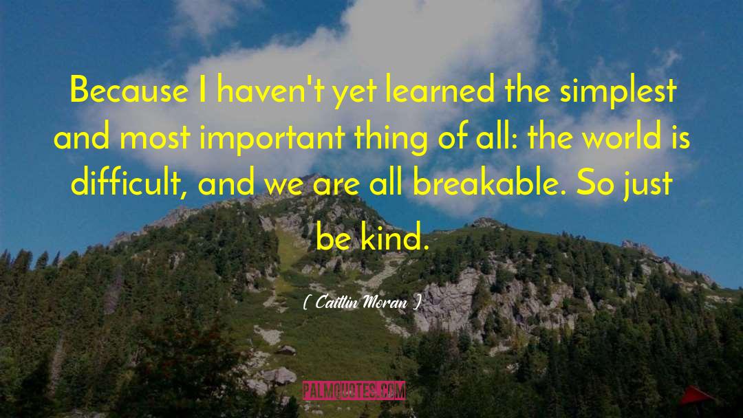 Kind Kindness quotes by Caitlin Moran