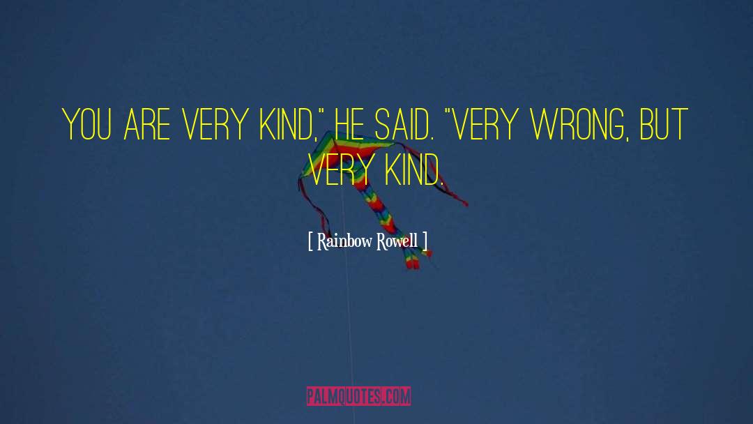 Kind Kindness quotes by Rainbow Rowell