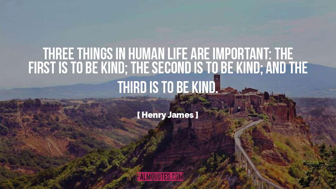 Kind Kindness quotes by Henry James