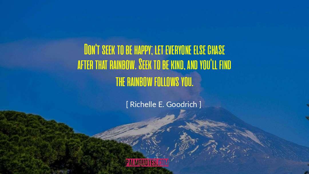 Kind Kindness quotes by Richelle E. Goodrich
