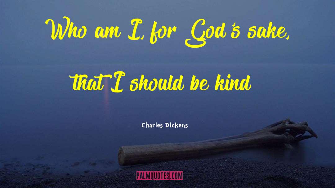 Kind Kindness quotes by Charles Dickens