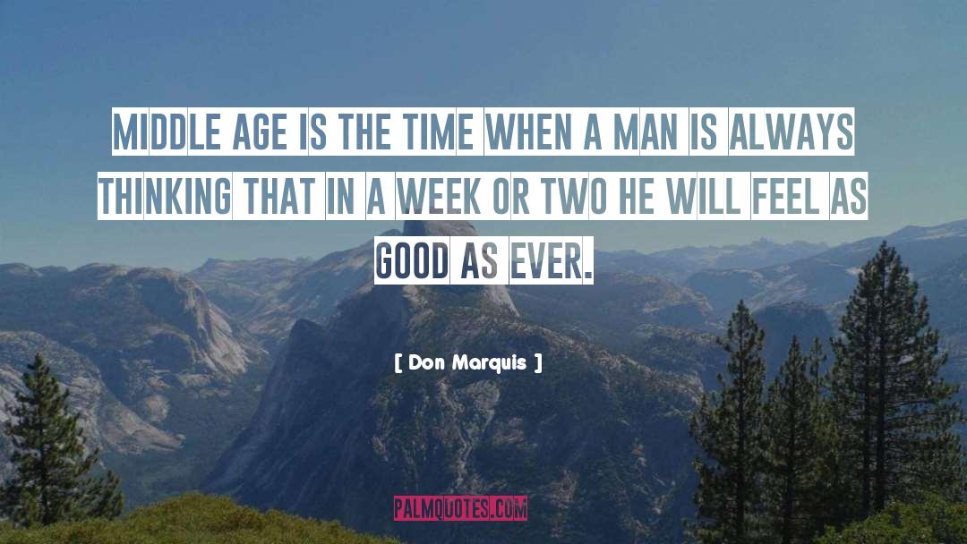 Kind Man quotes by Don Marquis
