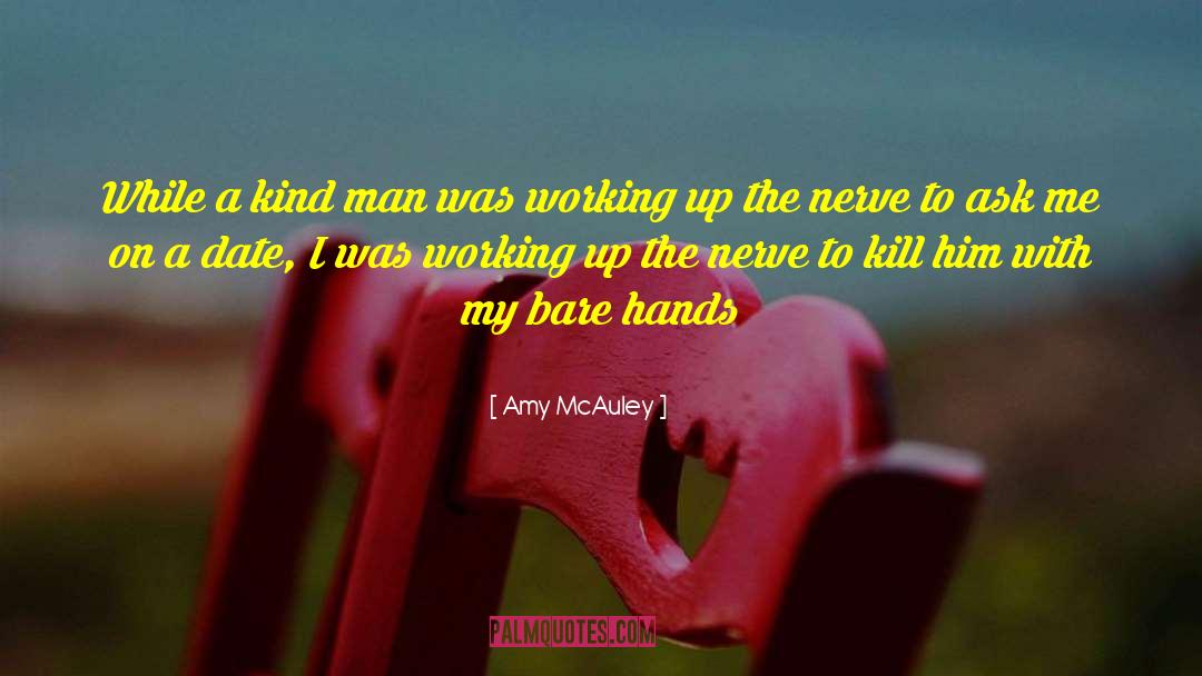 Kind Man quotes by Amy McAuley