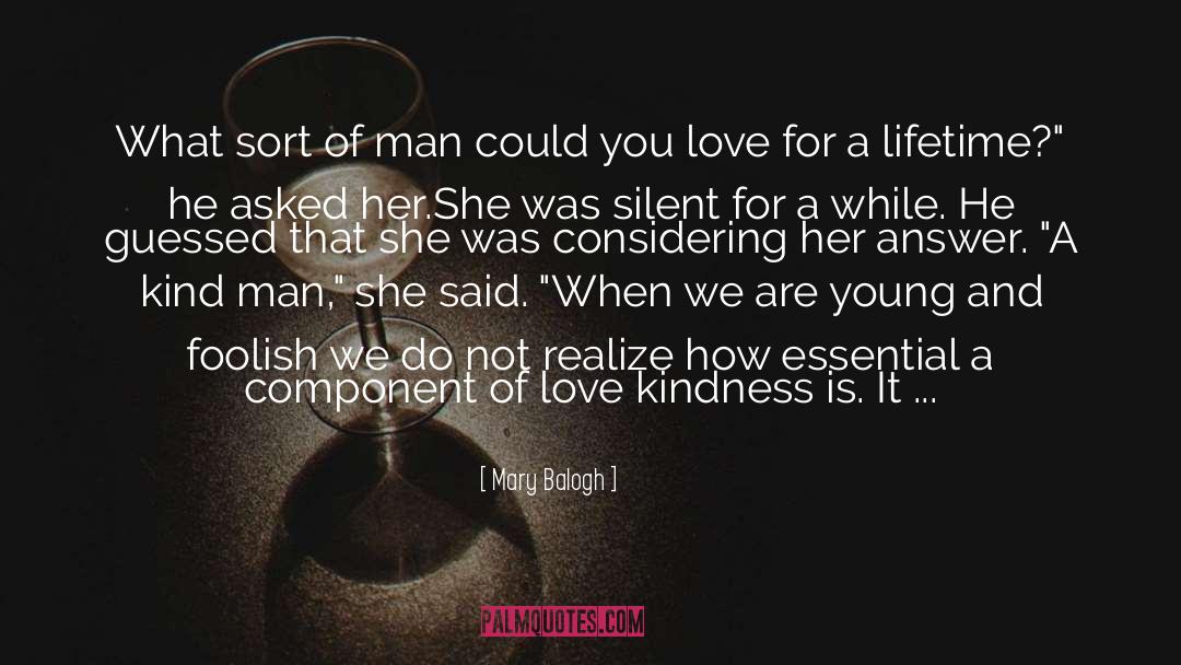 Kind Man quotes by Mary Balogh