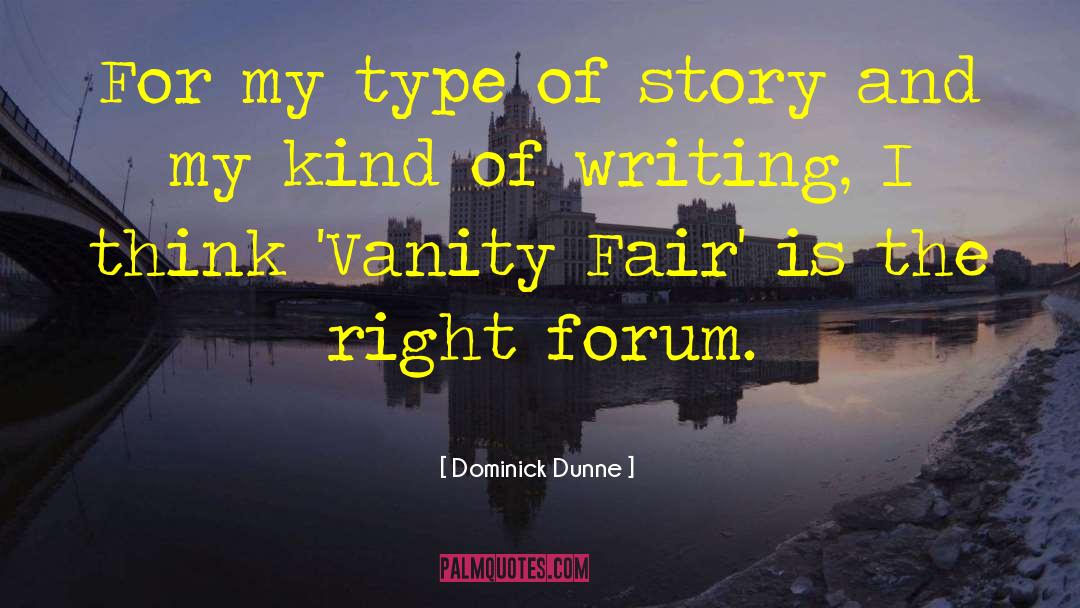 Kind Of Funny quotes by Dominick Dunne