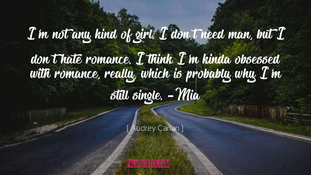 Kind Of Girl quotes by Audrey Carlan