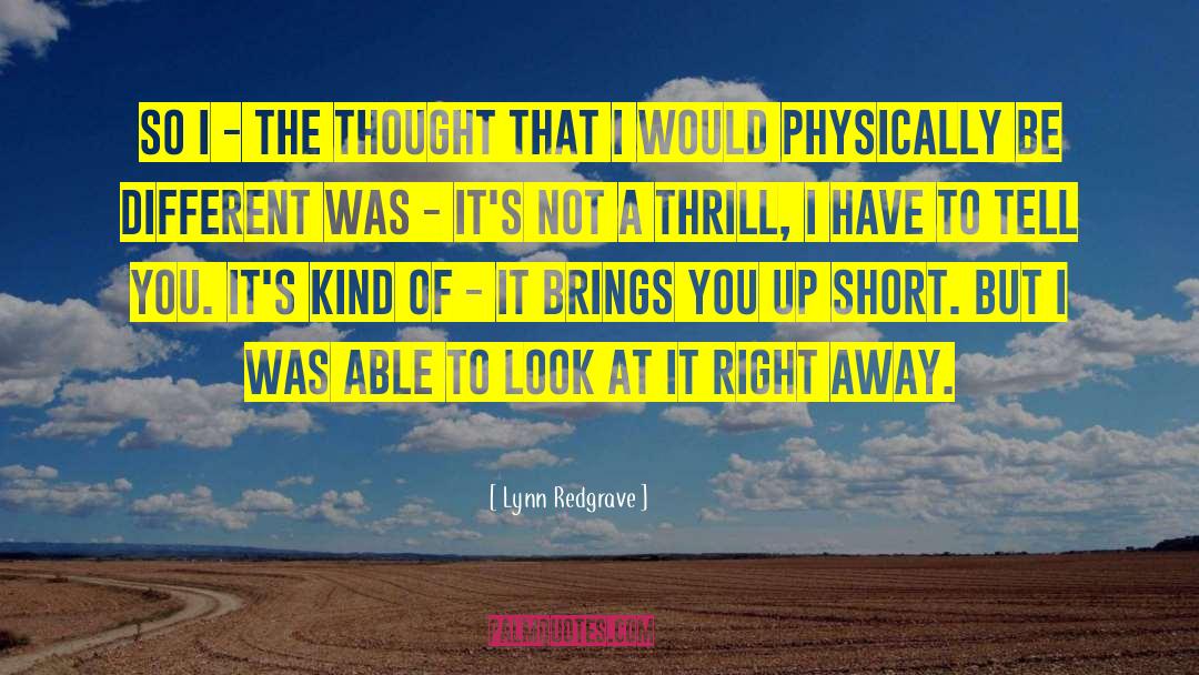 Kind Thoughts quotes by Lynn Redgrave