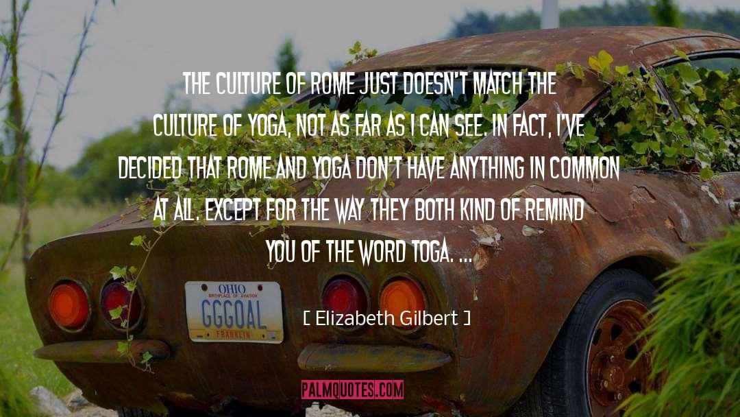 Kind Woman quotes by Elizabeth Gilbert
