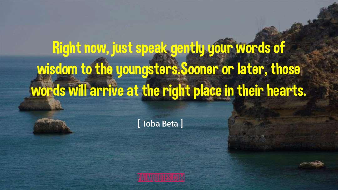 Kind Words Or quotes by Toba Beta