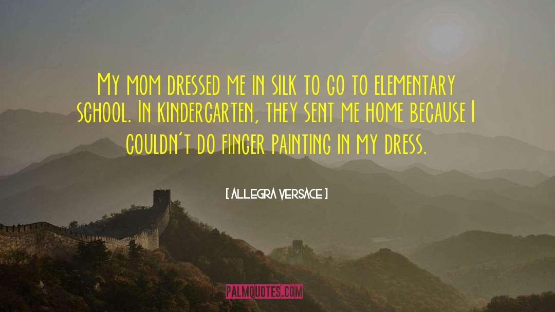 Kindergarten quotes by Allegra Versace