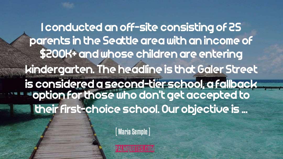 Kindergarten quotes by Maria Semple