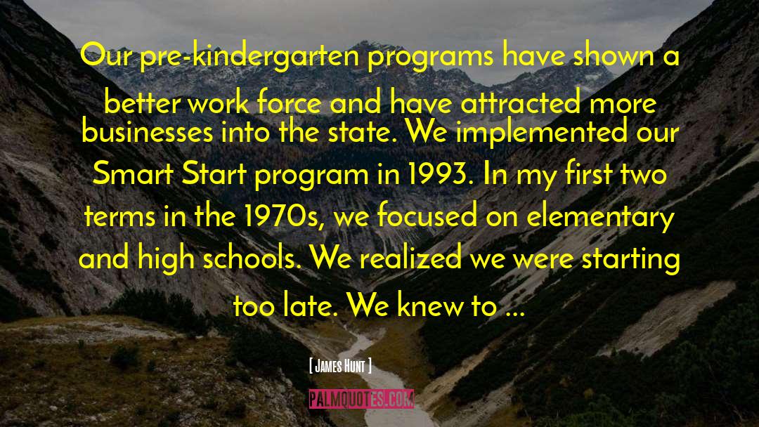 Kindergarten quotes by James Hunt