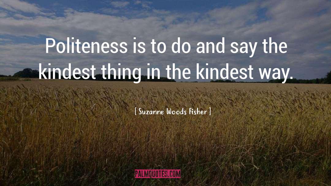 Kindest quotes by Suzanne Woods Fisher