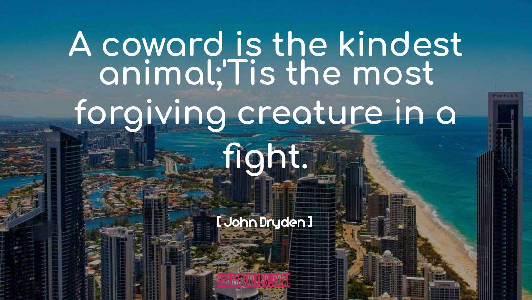 Kindest quotes by John Dryden