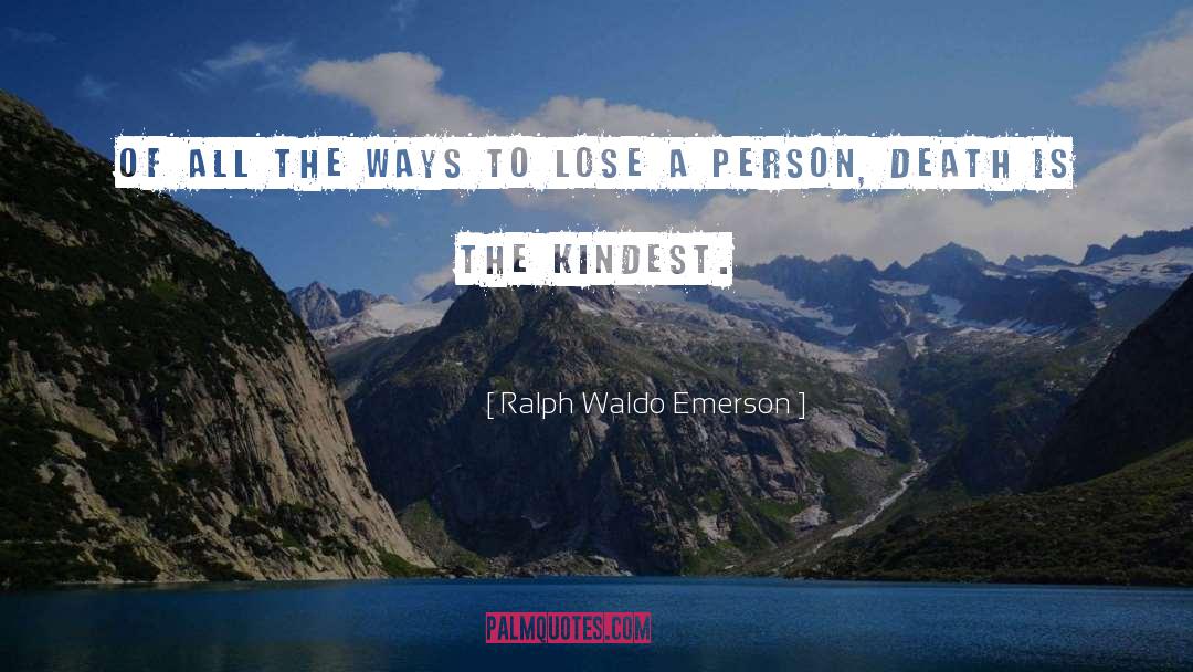 Kindest quotes by Ralph Waldo Emerson