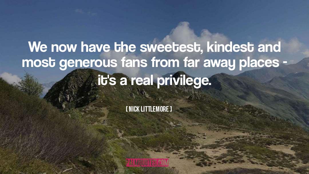 Kindest quotes by Nick Littlemore